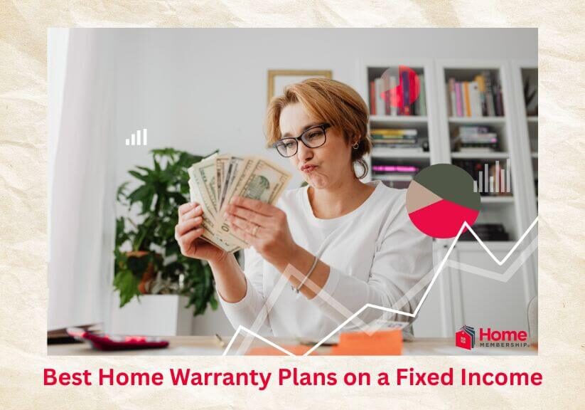 Best Home Warranty Plans on a Fixed Income
