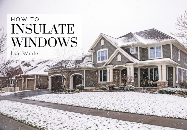 Copy of How To Insulate Windows For The Winter (1)
