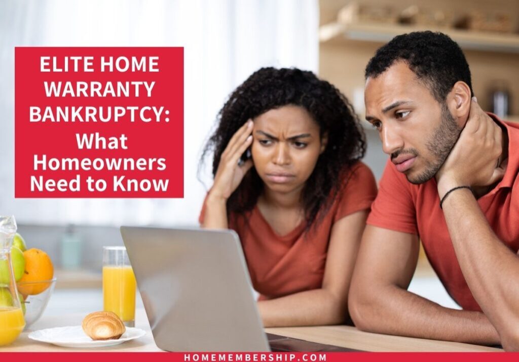 Elite Home Warranty is bankrupt. See what happened, what customers should do next, and how HomeMembership offers clear, reliable coverage.
