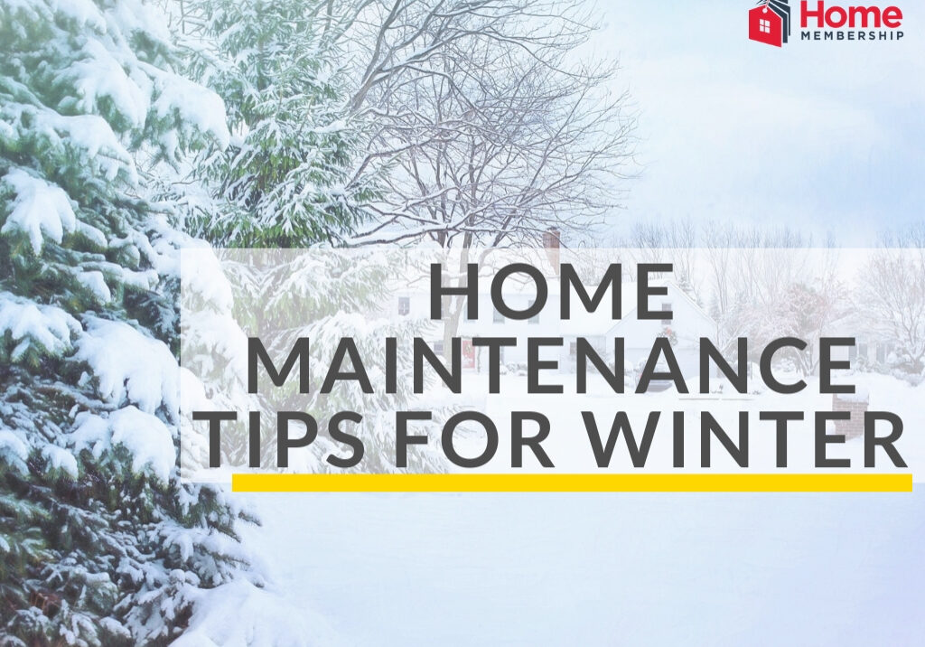 Home Maintenance Tips for Winter Home Warranty (1)