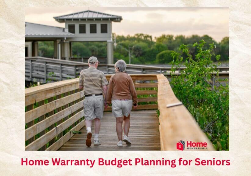 Home Warranty Budget Planning for Seniors